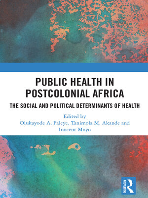 cover image of Public Health in Postcolonial Africa